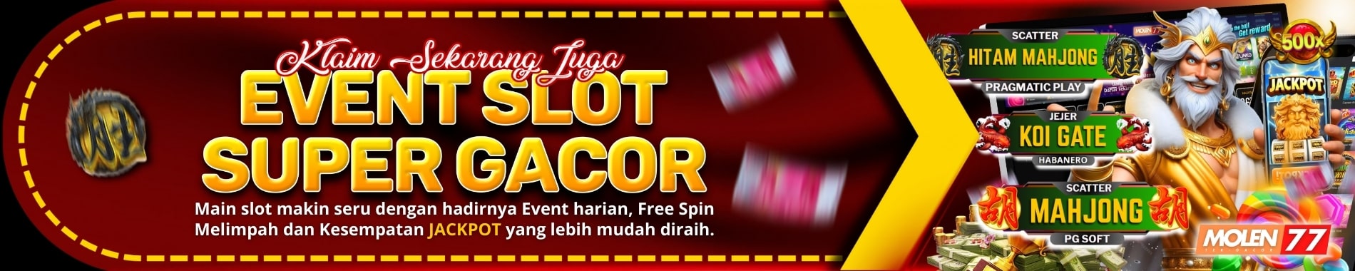 EVENT SLOT GACOR MOLEN77